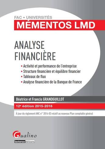 Couverture du livre « Analyse financière 2015-2016 (12e édition) » de Beatrice Grandguillot et Francis Grandguillot aux éditions Gualino