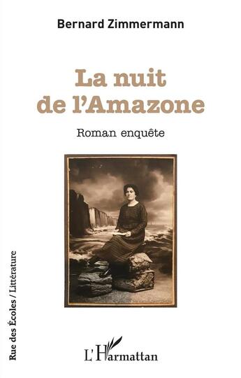 Couverture du livre « La nuit de l'amazone » de Bernard Zimmermann aux éditions L'harmattan