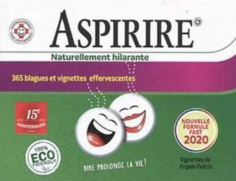 Couverture du livre « Aspirire ; naturellement hilarante (édition 2020) » de Angelo Feltrin aux éditions Gremese