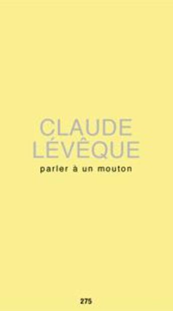 Couverture du livre « Parler à un mouton » de Claude Leveque aux éditions Jannink