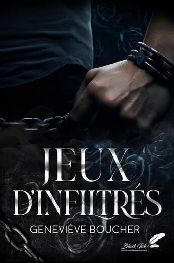 Couverture du livre « Jeux d'infiltrés » de Genevieve Boucher aux éditions Black Ink