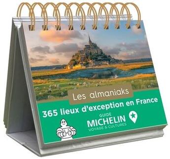 Couverture du livre « Almaniak 365 lieux d'exception en france avec michelin » de  aux éditions Editions 365