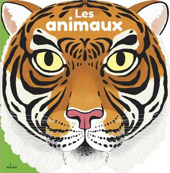 Couverture du livre « Les animaux » de Helene Convert et Collectif aux éditions Milan