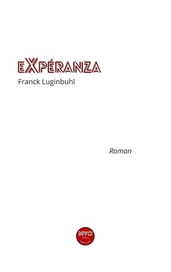 Couverture du livre « Experenza » de Franck Luginbuhl aux éditions Mvo Editions