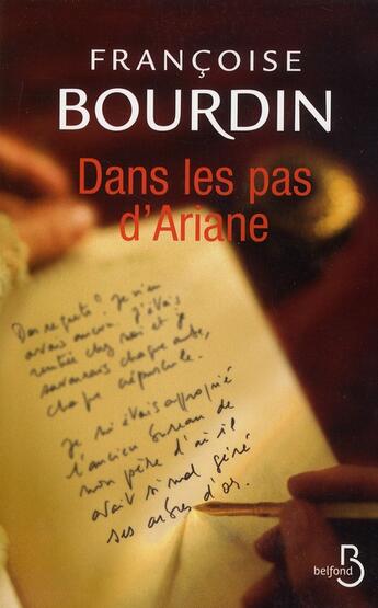 Couverture du livre « Dans les pas d'Ariane » de Francoise Bourdin aux éditions Belfond