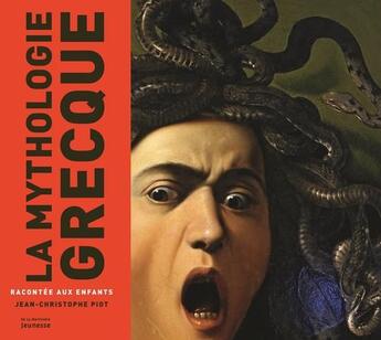 Couverture du livre « La mythologie grecque racontée aux enfants » de Jean-Christophe Piot aux éditions La Martiniere Jeunesse