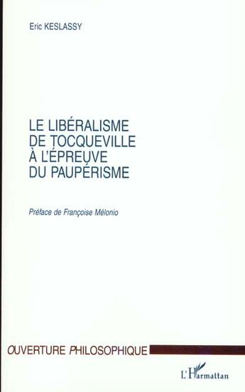 Couverture du livre « Le liberalisme de tocqueville a l'epreuve du pauperisme » de Eric Keslassy aux éditions L'harmattan