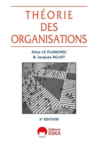 Couverture du livre « Théorie des organisations » de Eska aux éditions Eska