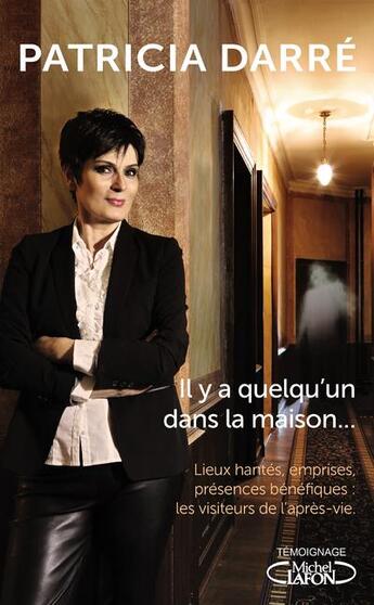 Couverture du livre « Il y a quelqu'un dans la maison... » de Patricia Darre aux éditions Michel Lafon