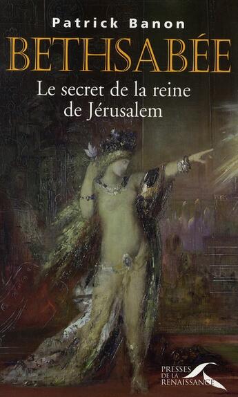 Couverture du livre « Bethsabee » de Patrick Banon aux éditions Presses De La Renaissance