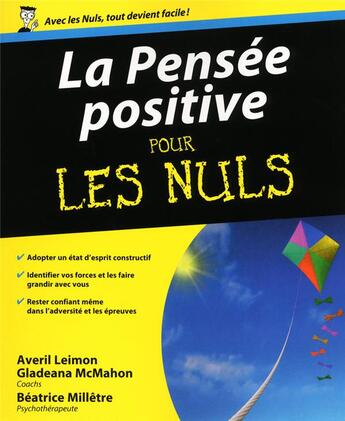 Couverture du livre « La pensée positive pour les nuls » de Beatrice Milletre aux éditions First