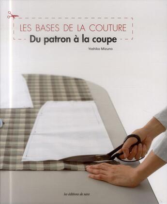 Couverture du livre « Du patron à la coupe » de Yoshiko Mizuno aux éditions De Saxe