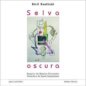 Couverture du livre « Selva oscura » de Kiril Kadiiski aux éditions Jacques Andre