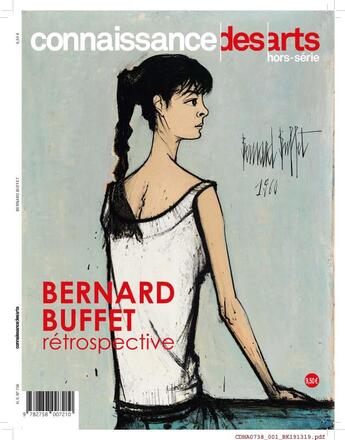 Couverture du livre « Bernard buffet » de Connaissance Des Art aux éditions Connaissance Des Arts