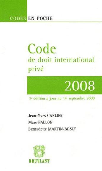 Couverture du livre « Code de droit international privé (3e édition) » de  aux éditions Bruylant