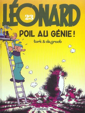 Couverture du livre « Léonard Tome 23 : poil au génie ! » de Bob De Groot et Turk aux éditions Lombard