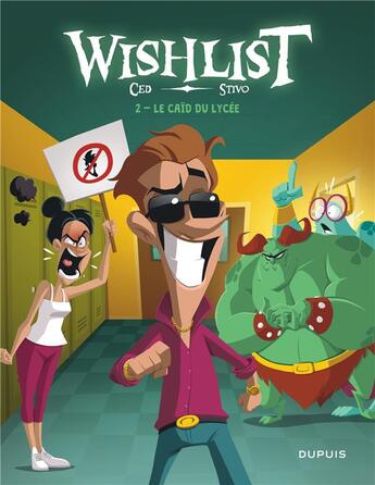 Couverture du livre « Wishlist Tome 2 : le caïd du lycée » de Ced et Stivo aux éditions Dupuis