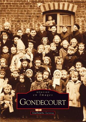 Couverture du livre « Gondecourt » de Guillaume Levecq aux éditions Editions Sutton