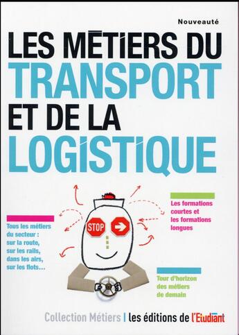 Couverture du livre « Les métiers du transport et de la logistique » de Pascale Kroll aux éditions L'etudiant