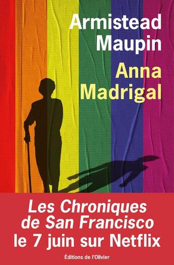 Couverture du livre « Chroniques de San Francisco t.9 : Anna Madrigal » de Armistead Maupin aux éditions Editions De L'olivier