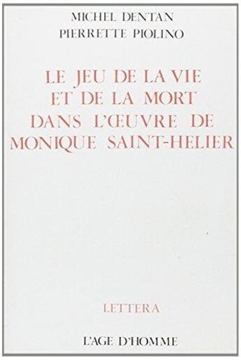 Couverture du livre « Jeu De La Vie Et De La Mort » de Dentan & Piolino aux éditions L'age D'homme