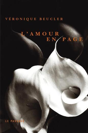 Couverture du livre « L'Amour en page » de Veronique Beucler aux éditions Le Passage