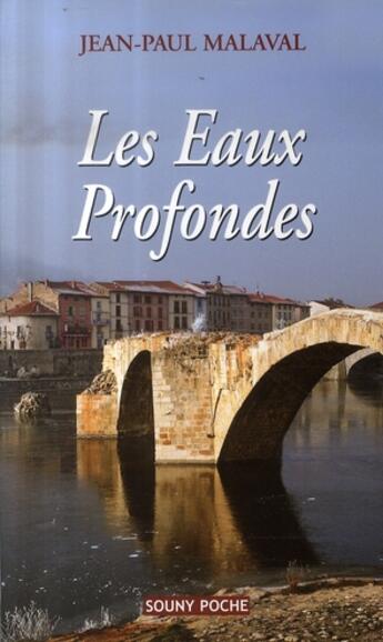 Couverture du livre « Les eaux profondes » de Jean-Paul Malaval aux éditions Lucien Souny