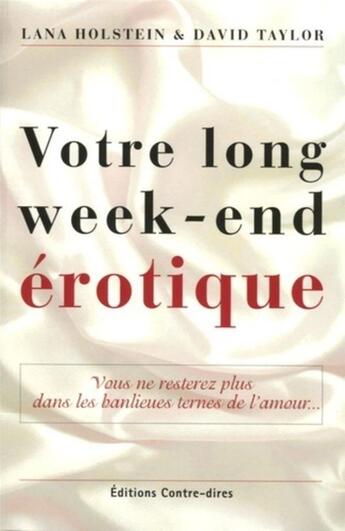 Couverture du livre « Votre long week-end erotique » de  aux éditions Contre-dires