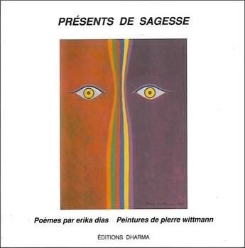 Couverture du livre « Presents de sagesse » de Dias Erika aux éditions Dharma