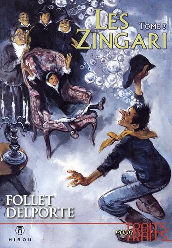 Couverture du livre « Les Zingari Tome 3 » de Delporte et Follet aux éditions Hibou