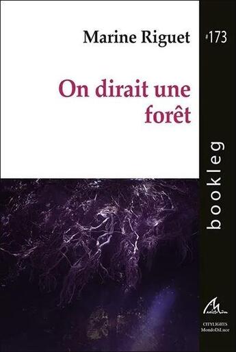 Couverture du livre « On dirait une forêt » de Marine Riguet aux éditions Maelstrom