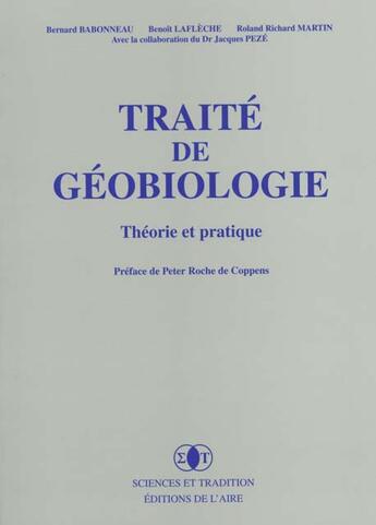 Couverture du livre « Traite de geobiologie theorie et pratique » de  aux éditions Éditions De L'aire