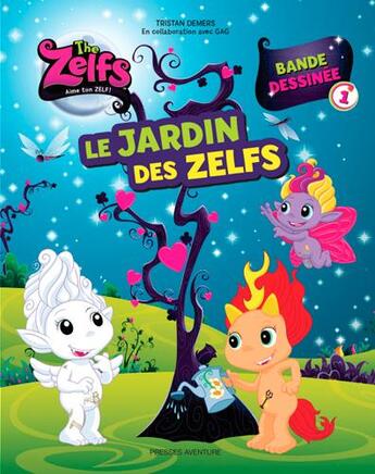 Couverture du livre « The Zelfs T.1 ; le jardin des Zelfs » de Tristan Demers et Gag aux éditions Presses Aventure