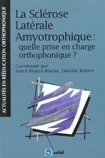 Couverture du livre « Sclerose laterale amyotrophique : quelle prise en charge orthophonique ? » de  aux éditions De Boeck Superieur