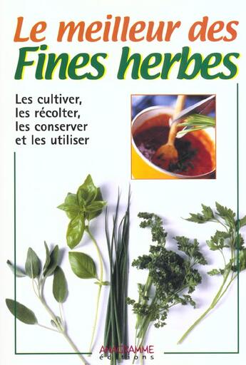 Couverture du livre « Le Meilleur Des Fines Herbes » de La Mere Michel aux éditions Anagramme