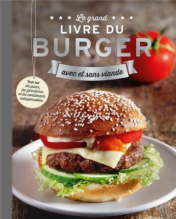 Couverture du livre « Le grand livre du burger » de  aux éditions Ngv