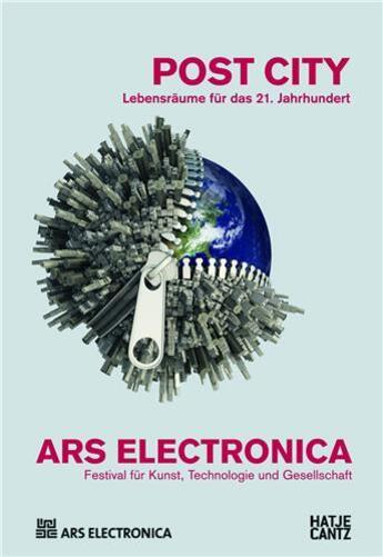 Couverture du livre « Ars electronica 2015 post city » de Stocker G/Schopf C aux éditions Hatje Cantz