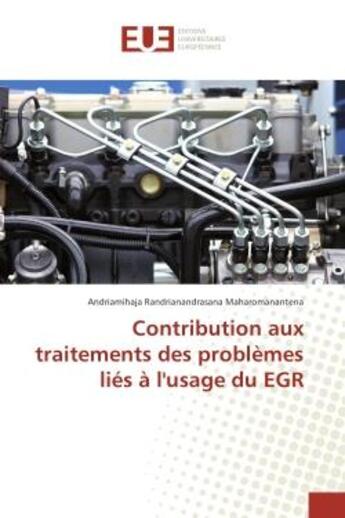 Couverture du livre « Contribution aux traitements des problemes lies A l'usage du eGR » de Andriamihaja Maharomanantena aux éditions Editions Universitaires Europeennes