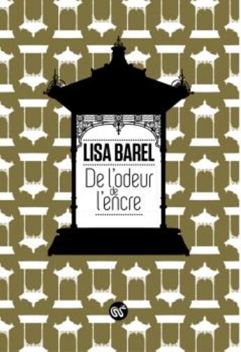 Couverture du livre « L'odeur de l'encre » de Lisa Barel aux éditions Serpent A Plumes Editions