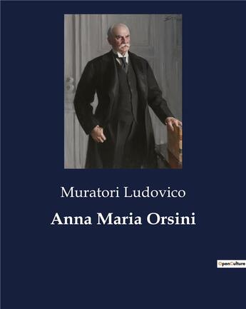 Couverture du livre « Anna Maria Orsini » de Muratori Ludovico aux éditions Culturea