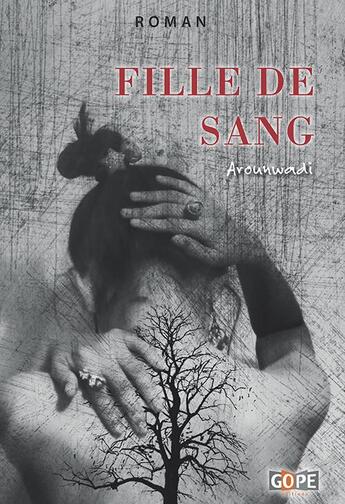 Couverture du livre « Fille de sang » de Arounwadi aux éditions Gope