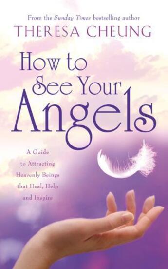 Couverture du livre « How to See Your Angels » de Theresa Cheung aux éditions Simon And Schuster Uk