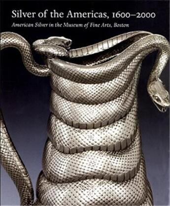 Couverture du livre « Silver of the americas, 1600-2000 » de Ward Gerald W.R. aux éditions Dap Artbook