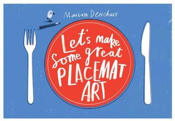 Couverture du livre « Let's make some great placemat art » de Marion Deuchars aux éditions Laurence King