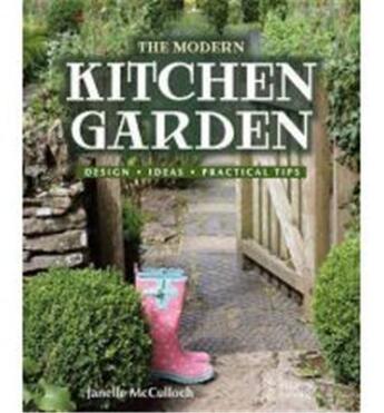 Couverture du livre « The modern kitchen garden » de Mcculloch Janelle aux éditions Images Publishing