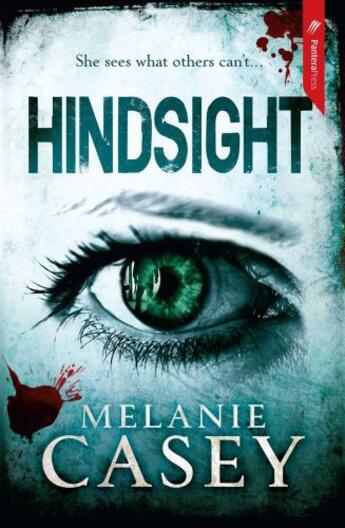 Couverture du livre « Hindsight » de Casey Melanie Anna aux éditions Pantera Press