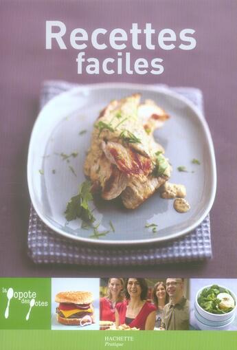 Couverture du livre « Recettes faciles » de A. De Galard et L Gogois aux éditions Hachette Pratique