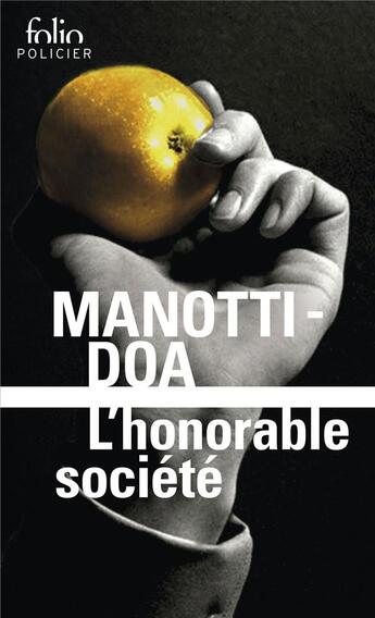 Couverture du livre « L'honorable société » de Dominique Manotti et Doa aux éditions Folio