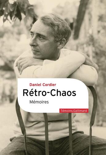 Couverture du livre « Rétro-chaos : Mémoires » de Daniel Cordier aux éditions Gallimard