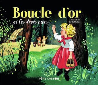 Couverture du livre « Boucle d'or et les trois ours » de Muller et Celli aux éditions Pere Castor